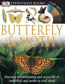 Butterfly and Moth (Eyewitness Books)