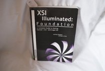 XSI Illuminated : Foundation