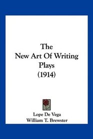 The New Art Of Writing Plays (1914)