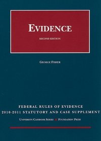 Federal Rules of Evidence: Statutory and Case Supplement