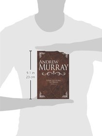 Andrew Murray: Collected Works On Prayer (7 Books In 1)