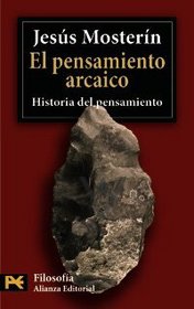 El Pensamiento Arcaico: Historia Del Pensamiento (Humanidades filosofia) (Spanish Edition) (Humanidadesfilosofia)