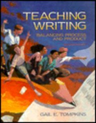 Teaching Writing: Balancing Process and Product
