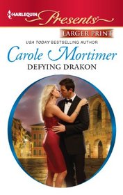Defying Drakon (Harlequin Presents, No 3073) (Larger Print)