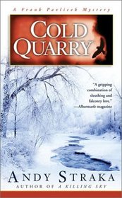 Cold Quarry (Frank Palvicek, Bk 3)