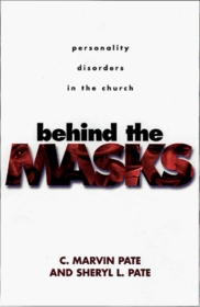 Behind the Masks: Personality Disorders in the Church