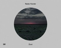 Nadav Kander: Dust