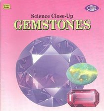 Gemstones (The Golden Science Close-Up Series)