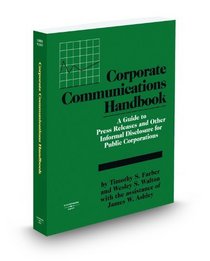 Corporate Communications Handbook, 2009-2010 ed.