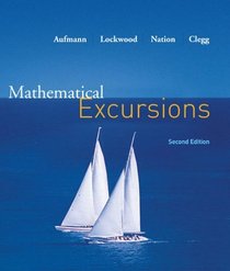 Mathematical Excursions, Second Edition