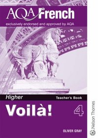 Aqa French Voila! 4 Higher Teacher's Book (French Edition)