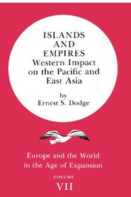 Islands and Empires: Western Impact on the Pacific and East Asia