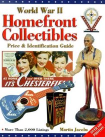 World War II Homefront Collectibles: Price  Identification Guide