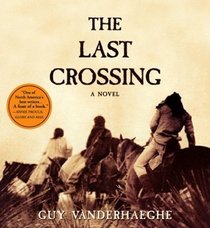 The Last Crossing