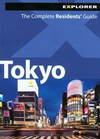 Tokyo Complete Residents' Guide