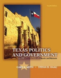 Texas Politics and Government (4th Edition)