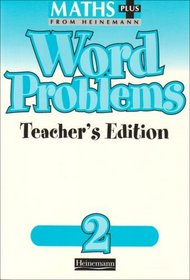Maths Plus Word Problems 2: Teacher's Book