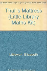 Thuli's Mattress (Little Library Maths Kit)