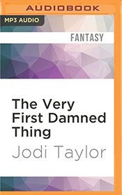 The Very First Damned Thing: An Author-Read Audio Exclusive