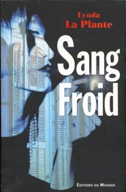 Sang froid (Cold Blood) (Lorraine Page, Bk 2) (French Edition)