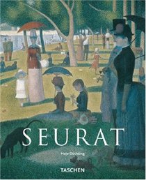 Georges Seurat, 1859-1891: The Master of Pointillism (Basic Art)