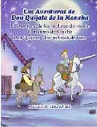 La aventura de los molinos de viento, el manteo de Sancho y Don Quijote y los pellejos de vino