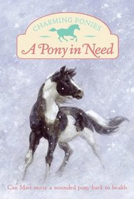 Charming Ponies: A Pony in Need
