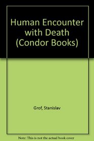 Human Encounter with Death (Condor Books)