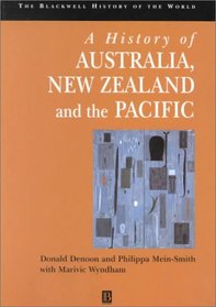 A History of Australia, New Zealand and the Pacific: The Formation of Identities (Histories of the World)
