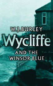 Wycliffe and the Winsor Blue (Wycliffe, Bk 14)