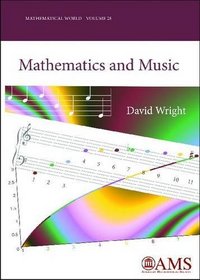 Mathematics and Music (Mathematical World)