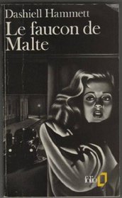 Le Faucon De Malte (French Edition)