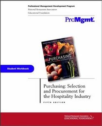 Purchasing, Student Workbook: Selection and Procurement for the Hospitality Industry