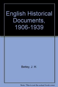 English Historical Documents, 1906-1939