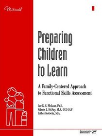 Preparing Children to Learn: A Family-Centered Approach to Functional Skills Assessment