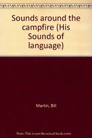 Sounds around the campfire (His Sounds of language)