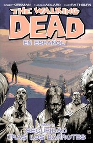 The Walking Dead Volume 3 (Spanish Language Edition) (Walking Dead Spanish)
