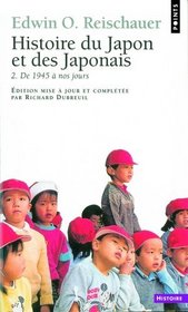 Histoire du Japon et des Japonais, tome 2 : De 1945  nos jours