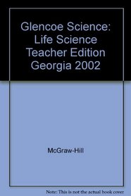 Life Science, Georgia Teacher Wraparound Edition