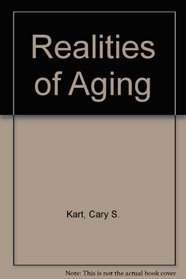 The realities of aging: An introduction to gerontology