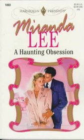 Haunting Obsession (Harlequin Presents, 1893)