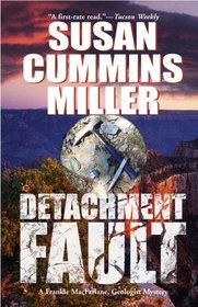 Detachment Fault (Frankie MacFarlane, Geologist, Bk 2)