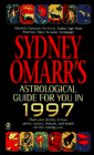 Sydney Omarr's Astrological Guide for You in 1997: Monthly Forecasts for Every Zodiac Sign from America's Most Accurate Astrologer (Omarr Astrology)