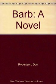Barb: A Novel