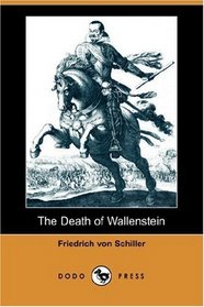 The Death of Wallenstein (Dodo Press)