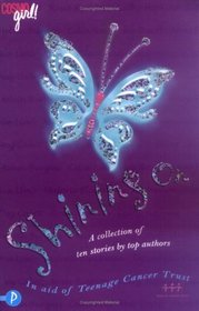 Shining on: A Collection of Stories in Aid of the Teen Cancer Trust