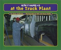 How It Happens at the Truck Plant (How It Happens, 4)