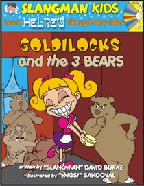 Learn Hebrew Through Fairy Tales Goldilocks and the Three Bears Level 2 (Foreign Language Through Fairy Tales)