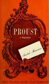 Proust: A Biography