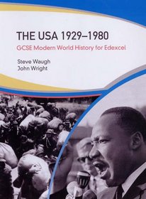 The USA 1929-1980: GCSE Modern World History for Edexcel